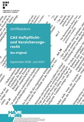 CAS Haftpflicht- und Versicherungsrecht HAVE 2. Durchführung
